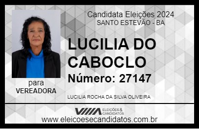 Candidato LUCILIA DO CABOCLO 2024 - SANTO ESTEVÃO - Eleições