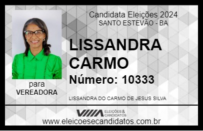 Candidato LISSANDRA CARMO 2024 - SANTO ESTEVÃO - Eleições