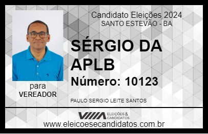 Candidato SÉRGIO DA APLB 2024 - SANTO ESTEVÃO - Eleições