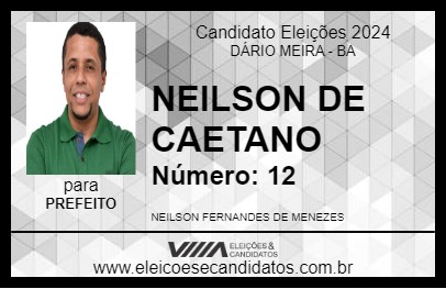 Candidato NEILSON DE CAETANO 2024 - DÁRIO MEIRA - Eleições