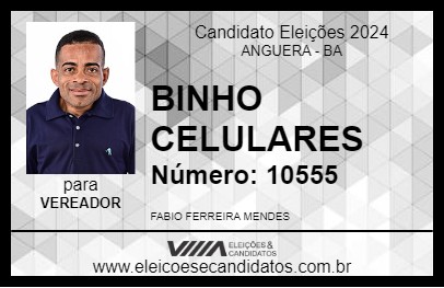 Candidato BINHO CELULARES 2024 - ANGUERA - Eleições