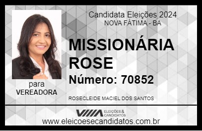 Candidato MISSIONÁRIA ROSE 2024 - NOVA FÁTIMA - Eleições