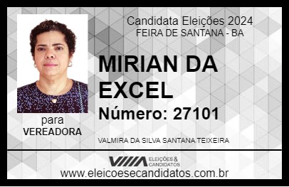 Candidato MIRIAN DA EXCEL 2024 - FEIRA DE SANTANA - Eleições