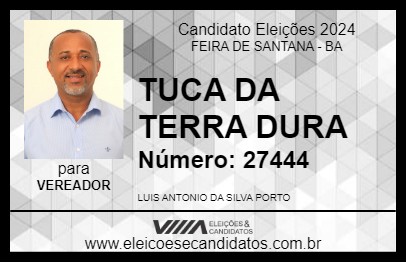 Candidato TUCA DA TERRA DURA 2024 - FEIRA DE SANTANA - Eleições