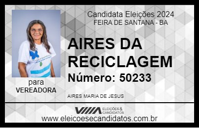 Candidato AIRES DA RECICLAGEM 2024 - FEIRA DE SANTANA - Eleições