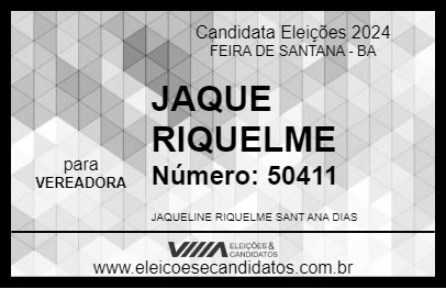 Candidato JAQUE RIQUELME 2024 - FEIRA DE SANTANA - Eleições