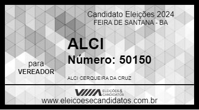 Candidato ALCI 2024 - FEIRA DE SANTANA - Eleições