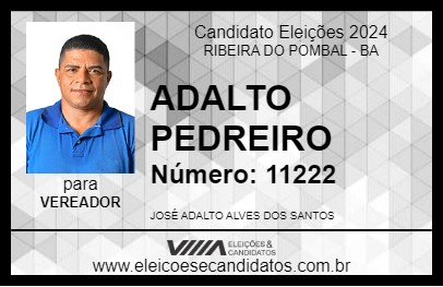 Candidato ADALTO PEDREIRO 2024 - RIBEIRA DO POMBAL - Eleições