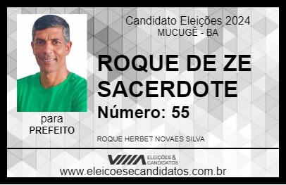 Candidato ROQUE DE ZE SACERDOTE 2024 - MUCUGÊ - Eleições