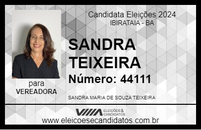 Candidato SANDRA TEIXEIRA  2024 - IBIRATAIA - Eleições