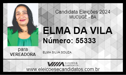 Candidato ELMA DA VILA 2024 - MUCUGÊ - Eleições