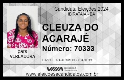 Candidato CLEUZA DO ACARAJÉ 2024 - IBIRATAIA - Eleições