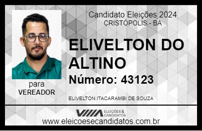 Candidato ELIVELTON DO ALTINO 2024 - CRISTÓPOLIS - Eleições