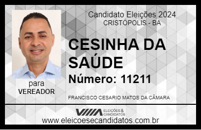 Candidato CESINHA DA SAÚDE 2024 - CRISTÓPOLIS - Eleições