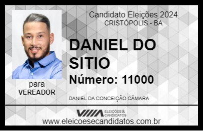 Candidato DANIEL DO SITIO 2024 - CRISTÓPOLIS - Eleições