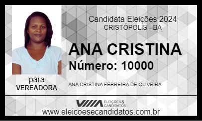 Candidato ANA CRISTINA 2024 - CRISTÓPOLIS - Eleições