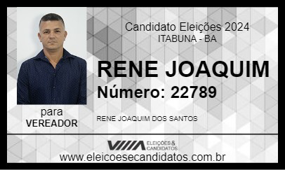 Candidato RENE JOAQUIM 2024 - ITABUNA - Eleições