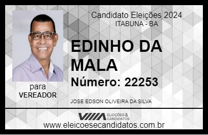 Candidato EDINHO DA MALA 2024 - ITABUNA - Eleições