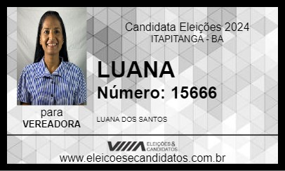 Candidato LUANA 2024 - ITAPITANGA - Eleições