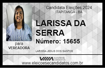 Candidato LARISSA DA SERRA 2024 - ITAPITANGA - Eleições