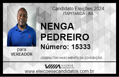 Candidato NENGA PEDREIRO 2024 - ITAPITANGA - Eleições