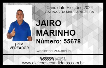 Candidato JAIRO MARINHO 2024 - SALINAS DA MARGARIDA - Eleições