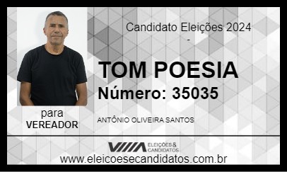 Candidato TOM POESIA 2024 - ITABUNA - Eleições