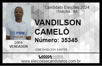 Candidato VANDILSON CAMELÔ 2024 - ITABUNA - Eleições