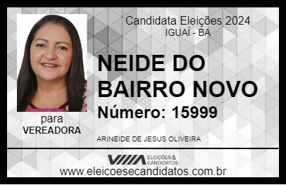 Candidato NEIDE DO BAIRRO NOVO 2024 - IGUAÍ - Eleições