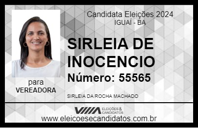 Candidato SIRLEIA DE INOCENCIO 2024 - IGUAÍ - Eleições