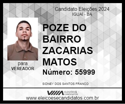 Candidato POZE DO BAIRRO ZACARIAS MATOS 2024 - IGUAÍ - Eleições