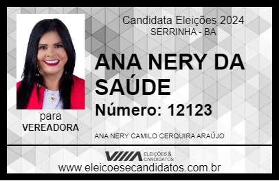 Candidato ANA NERY DA SAÚDE 2024 - SERRINHA - Eleições