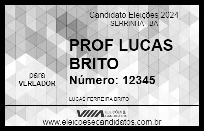 Candidato PROF LUCAS BRITO 2024 - SERRINHA - Eleições