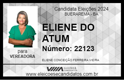 Candidato ELIENE DO ATUM 2024 - BUERAREMA - Eleições