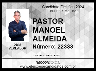 Candidato PASTOR MANOEL ALMEIDA 2024 - BUERAREMA - Eleições