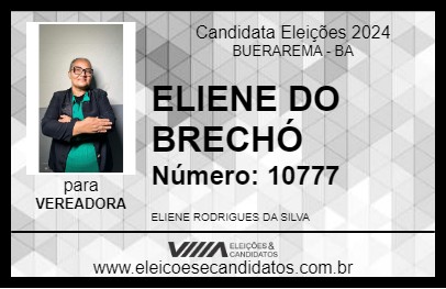 Candidato ELIENE DO BRECHÓ 2024 - BUERAREMA - Eleições