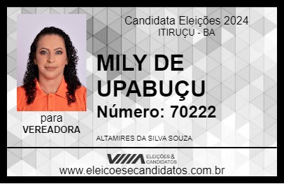 Candidato MILY DE UPABUÇU 2024 - ITIRUÇU - Eleições