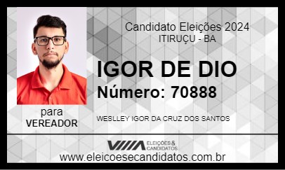 Candidato IGOR DE DIO 2024 - ITIRUÇU - Eleições