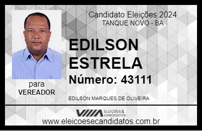 Candidato EDILSON ESTRELA 2024 - TANQUE NOVO - Eleições