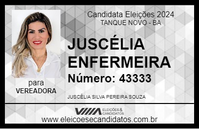 Candidato JUSCÉLIA ENFERMEIRA 2024 - TANQUE NOVO - Eleições