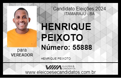 Candidato HENRIQUE PEIXOTO 2024 - ITAMARAJU - Eleições