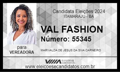 Candidato VAL FASHION 2024 - ITAMARAJU - Eleições