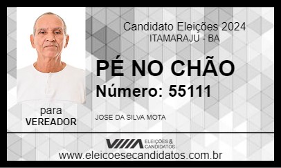 Candidato PÉ NO CHÃO 2024 - ITAMARAJU - Eleições