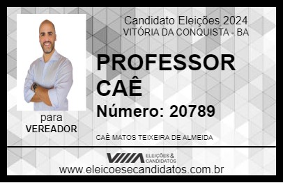 Candidato PROFESSOR CAÊ 2024 - VITÓRIA DA CONQUISTA - Eleições