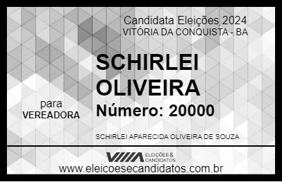 Candidato SCHIRLEI OLIVEIRA 2024 - VITÓRIA DA CONQUISTA - Eleições