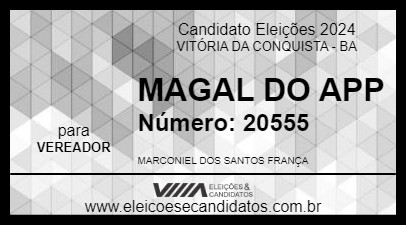 Candidato MAGAL DO APP 2024 - VITÓRIA DA CONQUISTA - Eleições