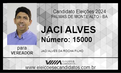 Candidato JACI ALVES 2024 - PALMAS DE MONTE ALTO - Eleições