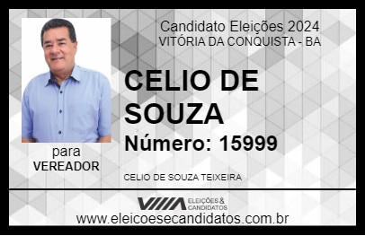 Candidato CELIO DE SOUZA 2024 - VITÓRIA DA CONQUISTA - Eleições