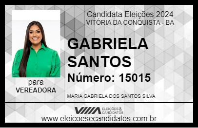 Candidato GABRIELA SANTOS 2024 - VITÓRIA DA CONQUISTA - Eleições