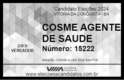 Candidato COSME AGENTE DE SAUDE 2024 - VITÓRIA DA CONQUISTA - Eleições